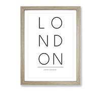 London United Kingdom Typography Quote Framed Print | A2 Oak Framed Wall Art | Ready to Hang | Modern Positive Affirmations Picture | Living Room Bedroom Lounge Office