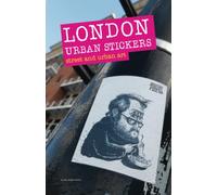 London Urban Stickers: street and urban art
