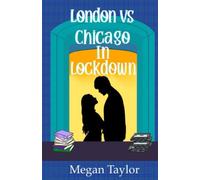 London Vs Chicago In Lockdown
