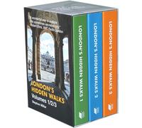 London's Hidden Walks: Volumes 1-3