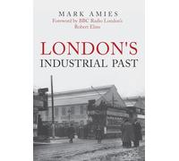London's Industrial Past
