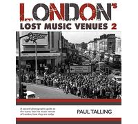 London's Lost Music Venues 2