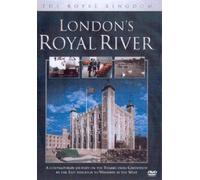 London's Royal River [DVD]