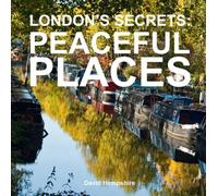 London's Secrets: Peaceful Places