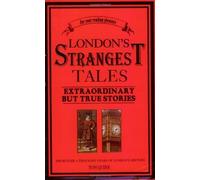 London's Strangest Tales by Tom Quinn (2008-03-17)