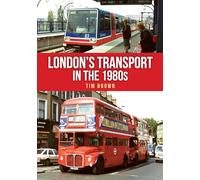 London's Transport in the 1980s