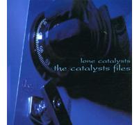 Lone Catalysts - The Catalysts' Files