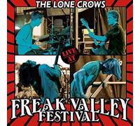 Lone Crows,the - Live at Freak Valley [Vinyl LP] [VINYL]