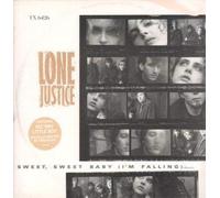 LONE JUSTICE - Sweet Sweet Baby