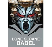 Lone Sloane: Babel