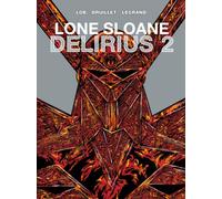 Lone Sloane : Delirius 2