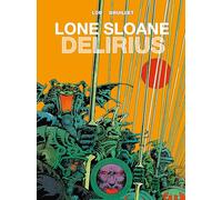 Lone Sloane Vol 2 - Delirius: 1