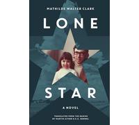 Lone Star: A Novel