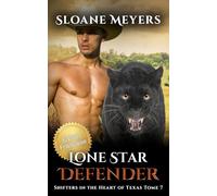 Lone Star Defender: (Édition Française) Une romance paranormale de métamorphes (Shifters in the Heart of Texas (Édition Française))