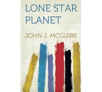 Lone Star Planet