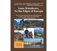 Lone Wanderer: To the Edges of Europe