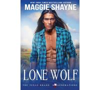 Lone Wolf: 4 (The Texas Brand: Generations)