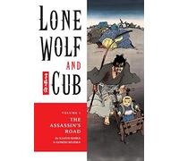 Lone Wolf and Cub Volume 1: The Assassin's Road (Lone Wolf and Cub (Dark Horse)) by Koike, Kazuo (2000) Paperback
