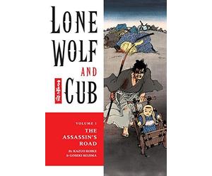 Lone Wolf and Cub Volume 1: The Assassin's Road (Lone Wolf and Cub (Dark Horse)) by Koike, Kazuo (2000) Paperback