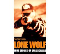 Lone Wolf: True Stories of Spree