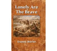 Lonely Are The Brave