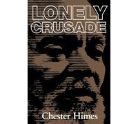 Lonely Crusade (Himes, Chester)