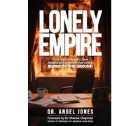 Lonely Empire: How High Achievers Save Relationships Before Everything Burns to the Ground