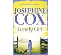 Lonely Girl: a gripping family saga from the Sunday Times bestselling author of A Woman’s Fortune