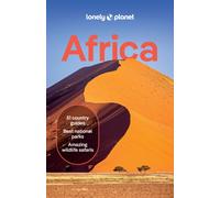 Lonely Planet Africa : Plan the Trip of a Lifetime | Detailed Itineraries & Maps | Insider Tips | Covers Egypt, South Africa, Morocco, Kenya, Tanzania, Madagascar and more