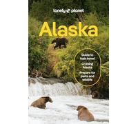 Lonely Planet Alaska (Travel Guide)