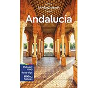 Lonely Planet Andalucia: (Travel Guide 11th edition)