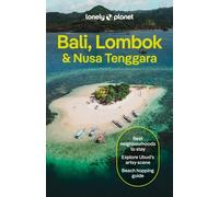 Lonely Planet Bali, Lombok & Nusa Tenggara (Travel Guide)