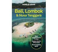 Lonely Planet Bali, Lombok & Nusa Tenggara (Travel Guide)