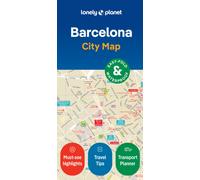 Lonely Planet Barcelona City Map : Durable, Waterproof, Easy-Fold Planning Map with Attractions & Walking Tours