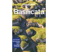 Lonely Planet Basilicata : Plan the Trip of a Lifetime | Detailed Itineraries & Maps | Insider Tips | Covers Matera, Sassi di Matera, Southern Italy and more