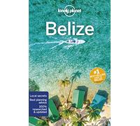 Lonely Planet Belize (Travel Guide)