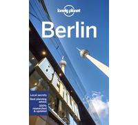 Lonely Planet Berlin: Plan the Trip of a Lifetime | Detailed Itineraries & Maps | Insider Tips | Covers Historic Mitte, Museumsinsel & Alexanderplatz, Potsdamer Platz and more (Travel Guide)