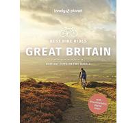 Lonely Planet Best Bike Rides Great Britain: (Cycling Travel Guide)