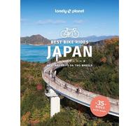Lonely Planet – Best Bike Rides Japan – Best Day Trips on Two Wheels (Cycling Travel Guide)