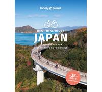 Lonely Planet – Best Bike Rides Japan – Best Day Trips on Two Wheels (Cycling Travel Guide)