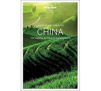 Lonely Planet Best of China: Top sights, authentic experiences (Travel Guide)