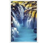 Lonely Planet Best of Iceland: top sights, authentic experiences (Travel Guide)