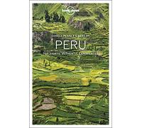 Lonely Planet Best of Peru: Top Sights, Authentic Experiences (Travel Guide)