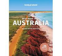 Lonely Planet Best Road Trips Australia: (Road Trips Guide 4th edition)