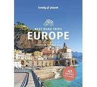 Lonely Planet Best Road Trips Europe: (Road Trips Guide 3rd edition)