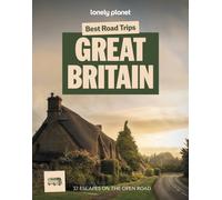 Lonely Planet Best Road Trips Great Britain