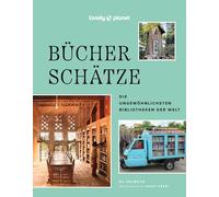 LONELY PLANET Bildband Bücherschätze: Die ungewöhnlichsten Bibliotheken der Welt