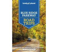 Lonely Planet Blue Ridge Parkway Road Trips