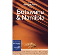 Lonely Planet Botswana & Namibia: (Travel Guide 5th edition)