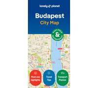 Lonely Planet Budapest City Map : Durable, Waterproof, Easy-Fold Planning Map with Attractions & Walking Tours